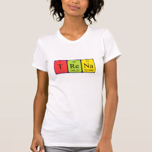 Trena periodic table name shirt
