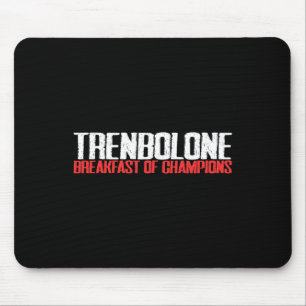 Trenbolone Legalise Anabolic Steroids Gym Lovers B Mouse Pad