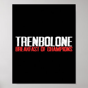 Trenbolone Legalise Anabolic Steroids Gym Lovers B Poster