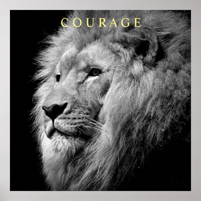 Trend Motivational Courage Lion Unique Black White Poster (Front)