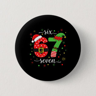 Trending Six Seven Meme Christmas 67 Xmas Men Wome 6 Cm Round Badge