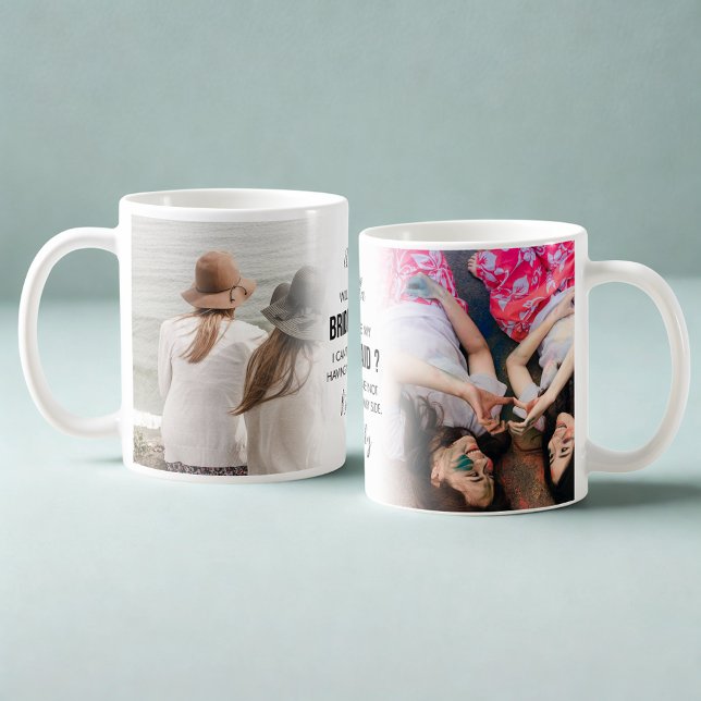 Trendy 2photos will you be my bridesmaids proposal coffee mug (Creator Uploaded)