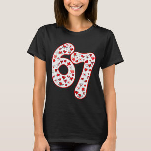 Trendy 6 7 Meme Six Seven Valentines Day 6 7  T-Shirt