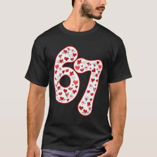Trendy 6 7 Meme Six Seven Valentines Day 6 7  T-Shirt