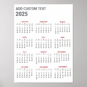 Trendy add your own custom text 2025 Calendar Poster