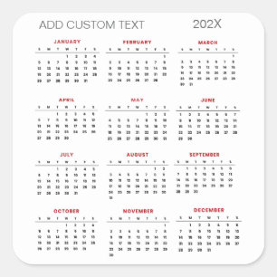 Trendy add your own custom text 2025 Calendar      Square Sticker