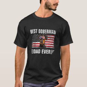 Trendy American Flag Best Doberman Dad Ever Dog Da T-Shirt