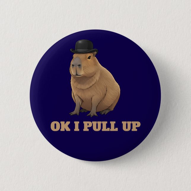 Trendy and funny Capybara meme design 6 Cm Round Badge (Front)