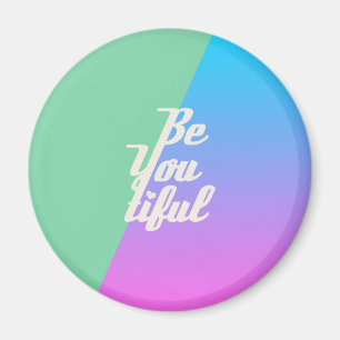 Trendy Beautiful Typography Saying Fashion Neon Magnet