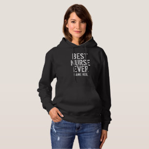 TRENDY BEST NURSE EVER TYPOGRAPHY HOODIE