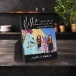 Trendy Bestie Quote Photo Personalised BFF Plaque<br><div class="desc">Modern friendship photo plaque, featuring the title 'Bestie' in elegant calligraphy script text, a best friends quote that reads 'I may not always be there with you, but I will always be there for you', which can be customised, one main photo of you and your BFF on a black background...</div>