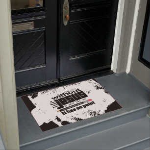 Trendy Black White Christian Inspirational Quote Doormat