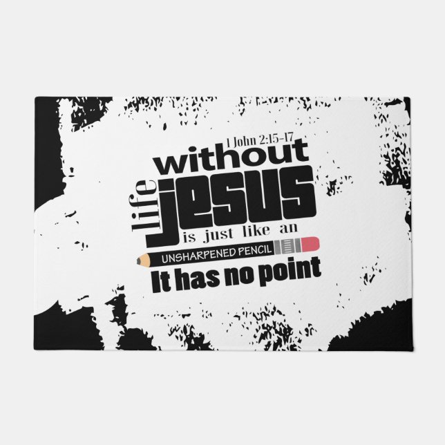 Trendy Black White Christian Inspirational Quote Doormat (Front)