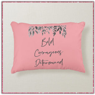 Trendy Bold Courageous Determined Decorative Cushion