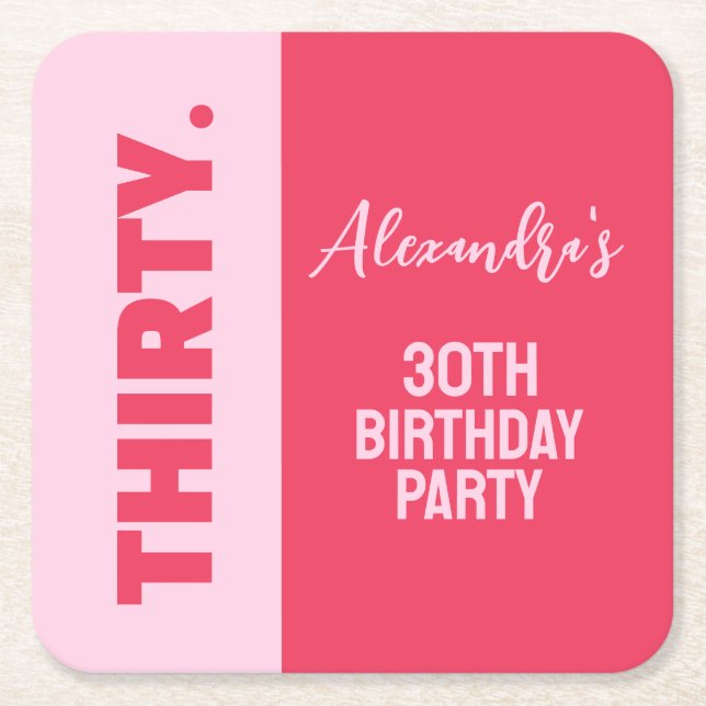 Trendy Bold Pink and Red Girly 30th Birthday Square Paper Coaster (Front)