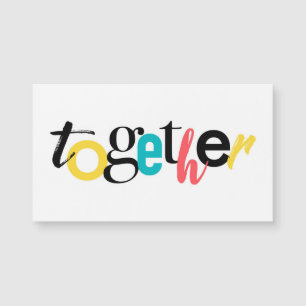Trendy, cheerful, urban typography of Together