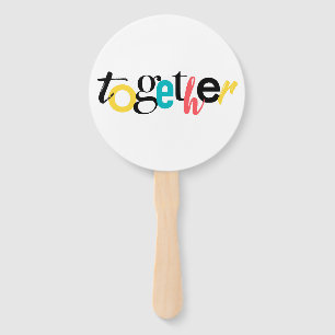 Trendy, cheerful, urban typography of Together Hand Fan