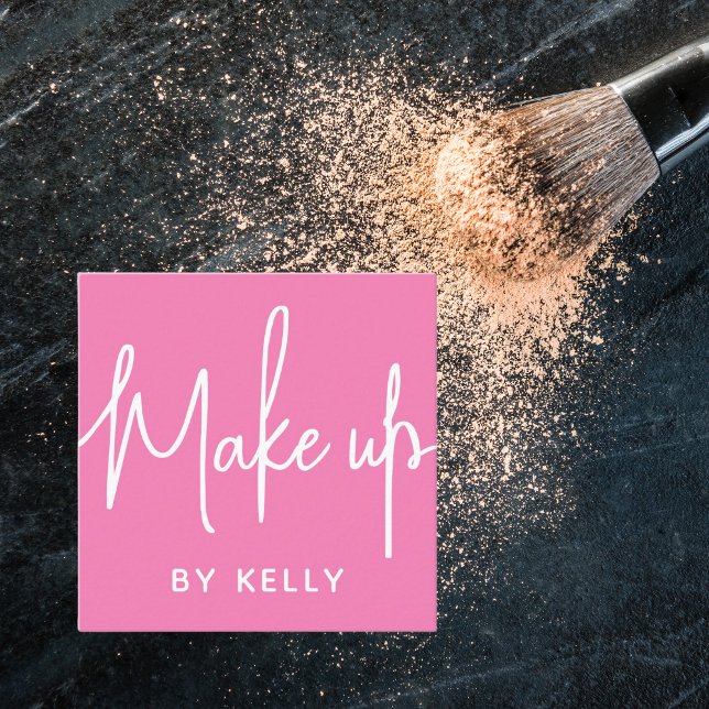 Trendy Chic Bold Pink Script Make up artist Square Business Card (Creator Uploaded)