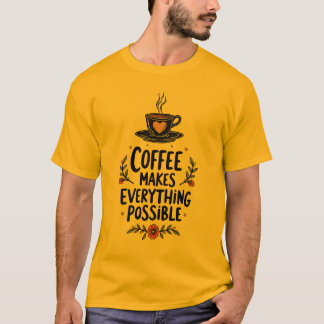 Trendy Coffee Typography T-Shirt