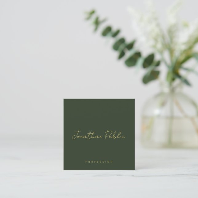 Trendy Elegant Dark Green Handwritten Gold Text Square Business Card (Standing Front)