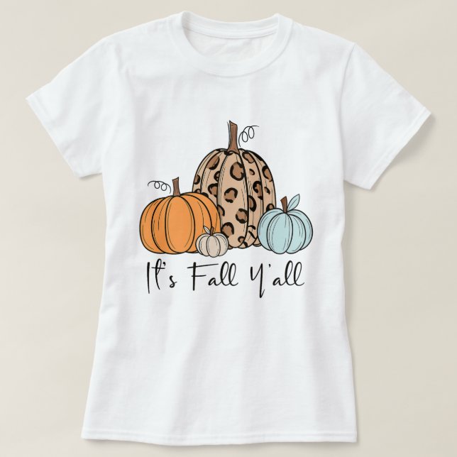 Trendy Fall Pumpkin | “It’s Fall Y’all” Quote T-Shirt (Design Front)
