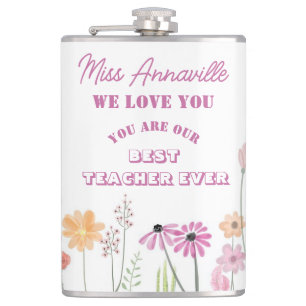 Trendy  Floral Teacher Best Teacher Ever Flask