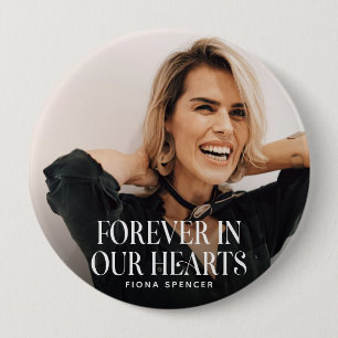 Trendy Forever in Our Hearts' Memorial Photo 10 Cm Round Badge