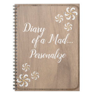 Trendy Funny Diary of a Mad Personalise Journal