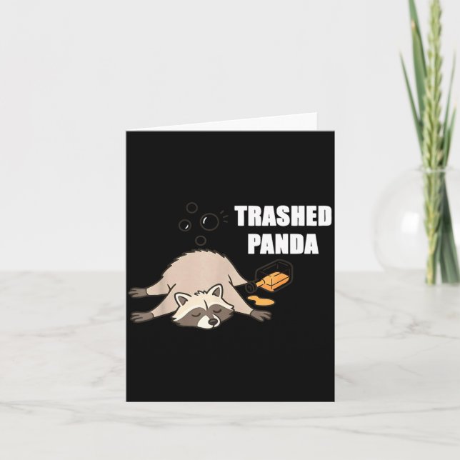 Trendy Funny Trashed Panda Drunk Racoon Lovers Me Card (Front)