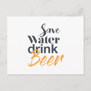 Trendy, funny, urban design Save Water Drink Beer Postcard