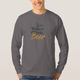 Trendy, funny, urban design Save Water Drink Beer T-Shirt