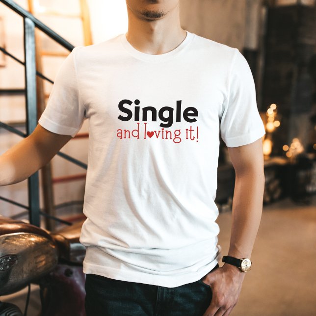 Trendy Gifts Single Love Cute Anti-Valentine T-Shirt (Creator Uploaded)