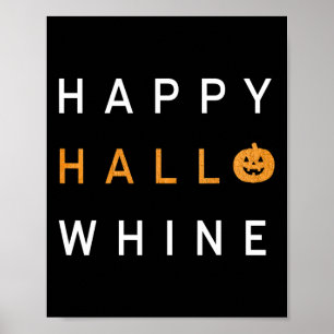 Trendy Halloween Happy Hello Whine  Poster