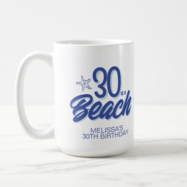 Trendy Hand Drawn Doodle 30 Is A Beach Birthday Coffee Mug (Left)