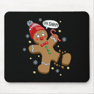 Trendy Holiday Apparel Gingerbread Man Oh Snap Chr Mouse Pad