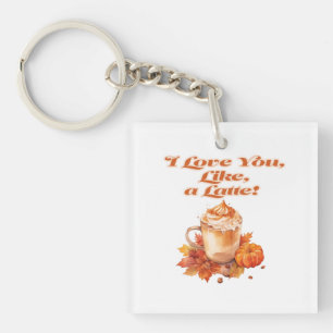 Trendy "I Love You, Like, a Latte"  Key Ring