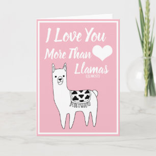 Trendy I Love You More Than Llamas Holiday Card