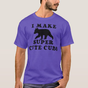 Trendy I Make Super Cute Cubs Bear Humour Premium  T-Shirt
