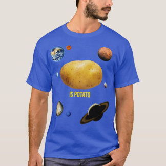 Trendy Is Potato with Solar system T-Shirt