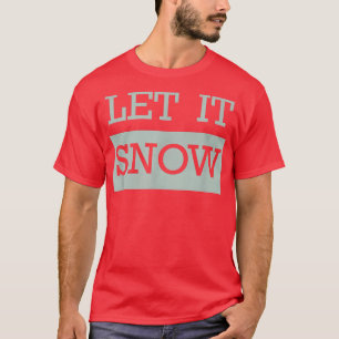 Trendy Let It Snow Bold Panel T-Shirt