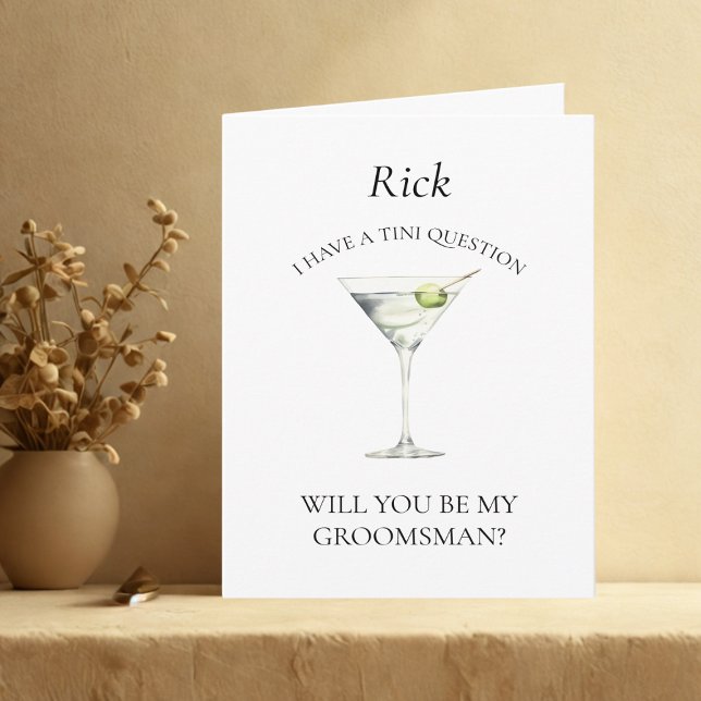 Trendy Martini Will You Be My Groomsman Card (Creator Uploaded)