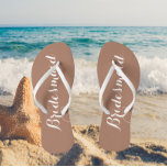 Trendy Mocha Stylised Wedding Bridesmaid Thongs<br><div class="desc">Gift your wedding bridesmaids with these stylish bridesmaid flip flops that are trendy,  mocha brown colour along with white,  stylised script to complement your similar wedding colour scheme. Select foot size along with other options. You may customise your flip flops to change colour to your desire.</div>