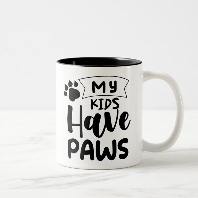 Trendy Modern Mug My Kids Have Paws for Pet Lover (Right)