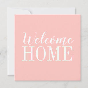 Trendy modern pink welcome home greeting card