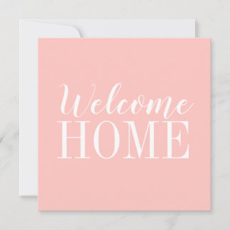 Trendy modern pink welcome home greeting card