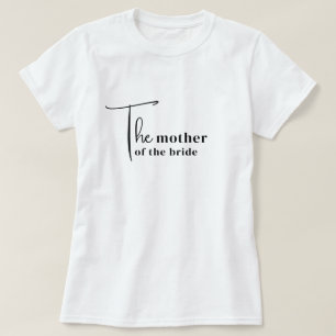 Trendy Mother of the Bride T Shirt