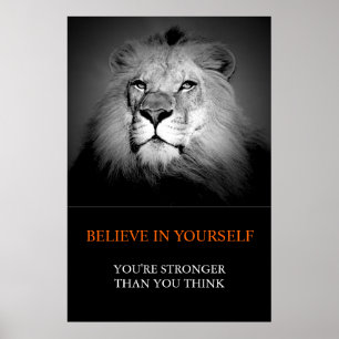 Trendy Motivational Believe in Yourself Lion Poster