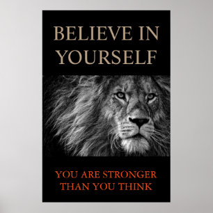 Trendy Motivational Lion Believe in Yourself Poster