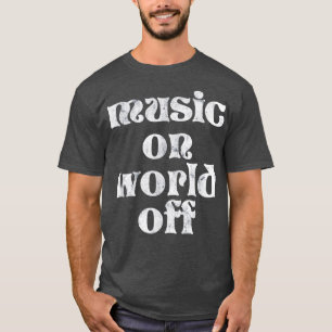 Trendy Music On World Off Vintage  T-Shirt