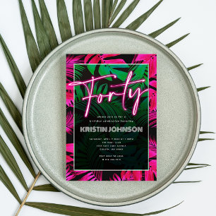 Trendy Neon Pink Tropical 40th Birthday Invitation
